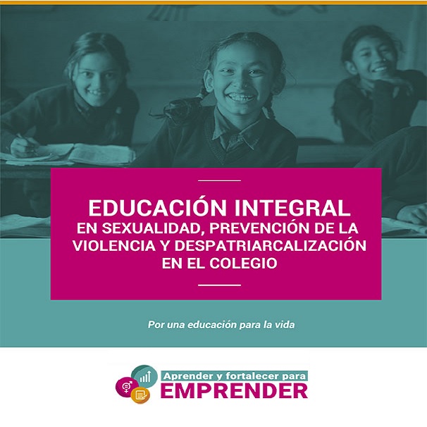 Educación Integral en sexualidad, prevención de la violencia y despatriarcalización en el colegio